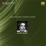 Legends - Kaifi Azmi - Vol 2 - Debabrata Biswas Song Download